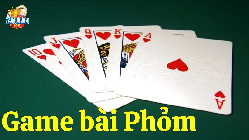 Nắm rõ những thuật ngữ thường xuất hiện trong game phỏm